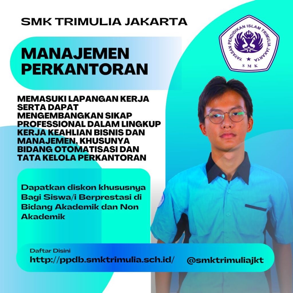 Penerimaan Siswa/i Baru SMK TRIMULIA Jakarta Tahun 2023/2024
